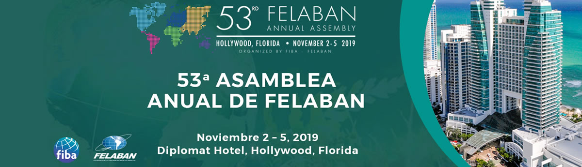 LIII ASAMBLEA ANUAL FELABAN LIII ASAMBLEA ANUAL FELABAN