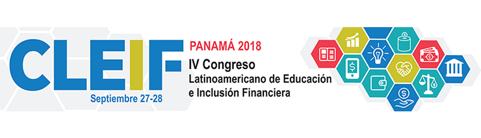IV Congreso Latinoamericano de Educación e Inclusión Financiera IV Congreso Latinoamericano de Educación e Inclusión Financiera