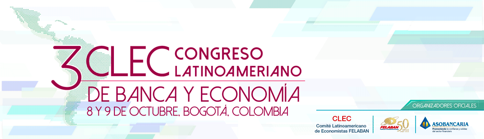3 CONGRESO LATINOAMERICANO DE BANCA Y ECONOMÍA 3 CONGRESO LATINOAMERICANO DE BANCA Y ECONOMÍA
