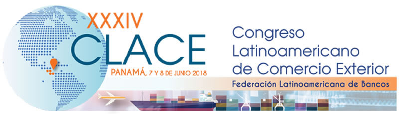 XXXIV Congreso Latinoamericano de Comercio Exterior XXXIV Congreso Latinoamericano de Comercio Exterior
