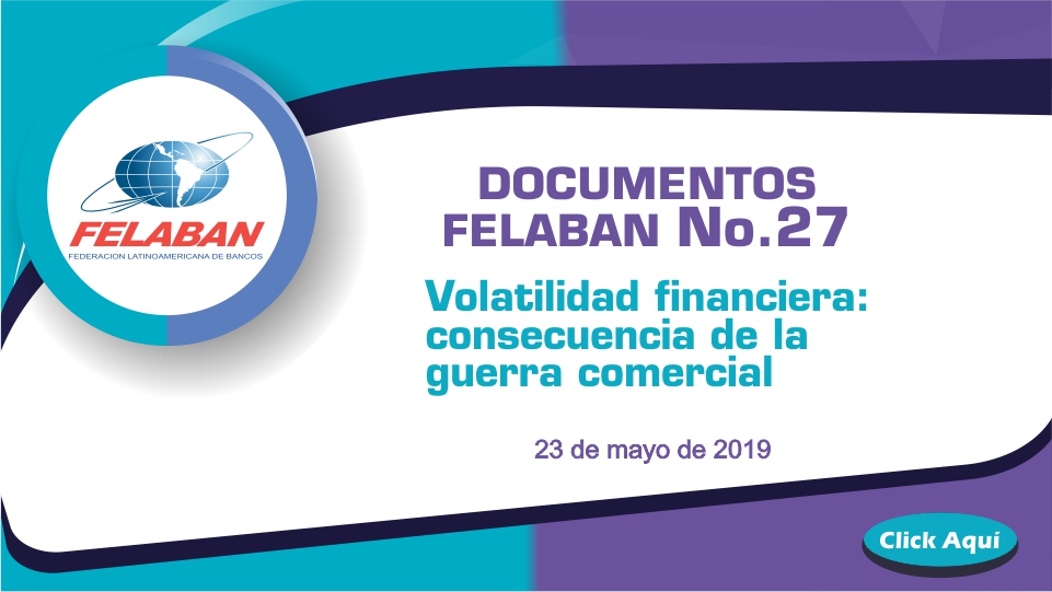 Volatilidad Financiera: consecuencia de la guerra comercial Volatilidad Financiera: consecuencia de la guerra comercial