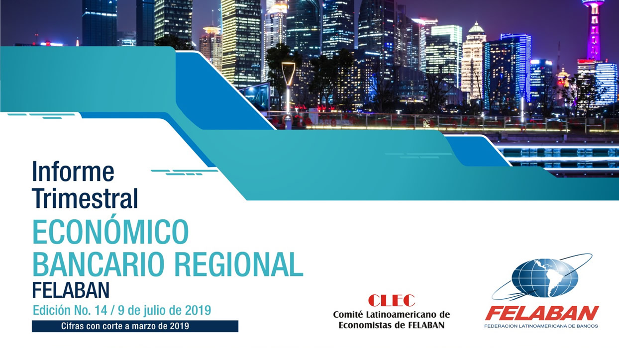 14 Informe Trimestral Económico Bancario Regional 14 Informe Trimestral Económico Bancario Regional