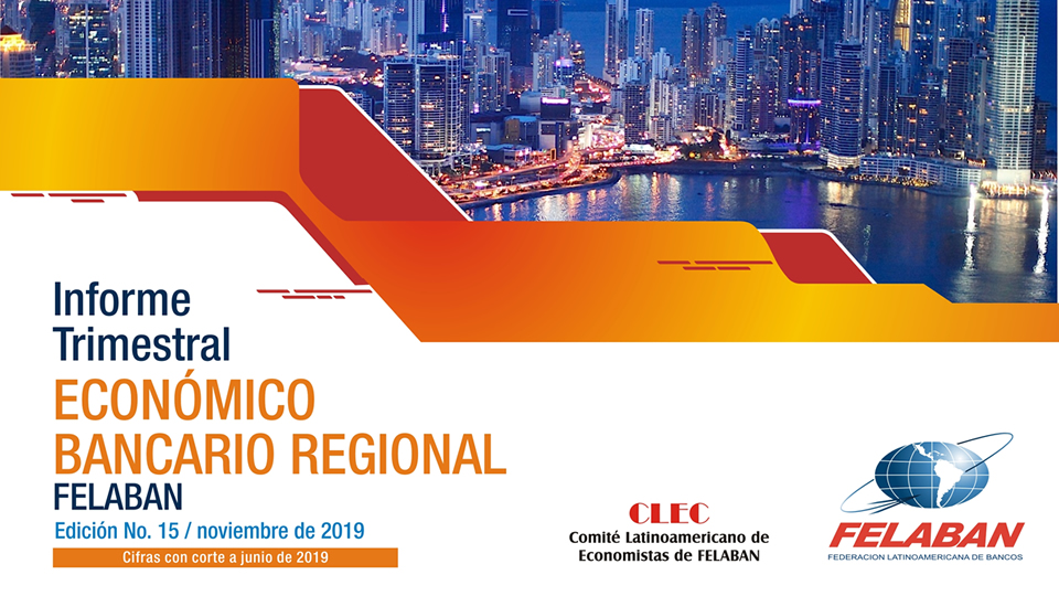 15 Informe Trimestral Económico Bancario Regional 15 Informe Trimestral Económico Bancario Regional