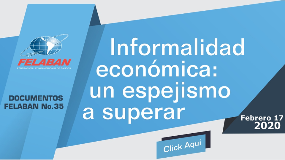 Informalidad Económica: un espejismo a superar Informalidad Económica: un espejismo a superar