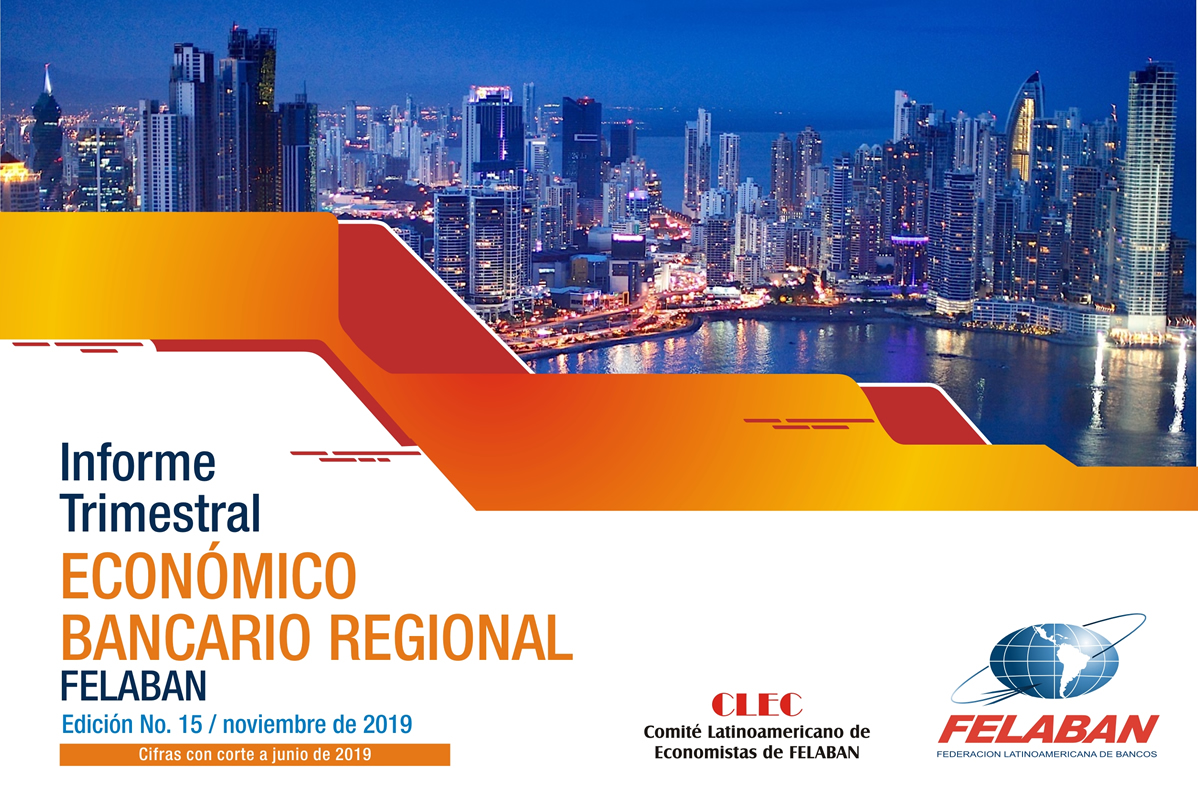 15 Informe Trimestral Económico Bancario Regional 15 Informe Trimestral Económico Bancario Regional