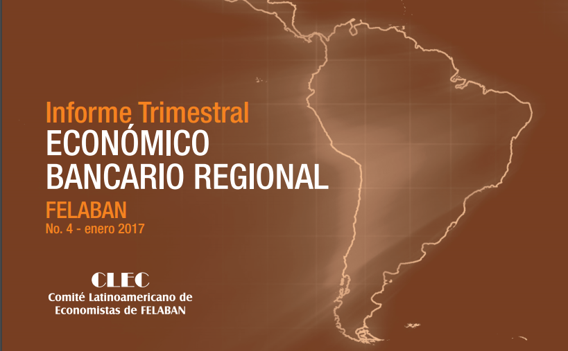 4to Informe Trimestral Económico Bancario Regional 4to Informe Trimestral Económico Bancario Regional