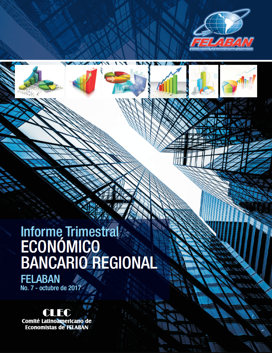 7to Informe Trimestral Económico Bancario Regional 7to Informe Trimestral Económico Bancario Regional